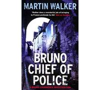 Death in the Dordogne: The First Bruno, Chief of Police Investigation