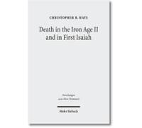 Death In The Iron Age Ii And In First Isaiah