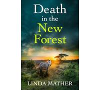 Death in the New Forest: a gripping and unputdownable British crime mystery