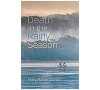 Death In The Rainy Season