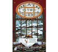 Death in Two Courses Claudia Bishop (Auteur)