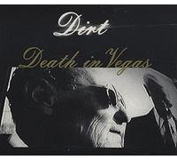 Death in Vegas - Dirt '97