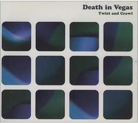 Death in Vegas - Twist and Crawl [Import]