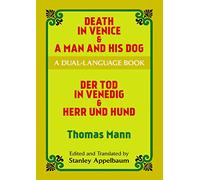 Death in Venice & A Man and His Dog/Der Tod in Venedig & Herr Und Hund