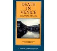 Death in Venice, Norton Critical Editions Series Clayton Koelb, Thomas Mann (Auteur)