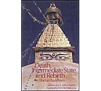 Death, Intermediate State, and Rebirth in Tibetan Buddhism