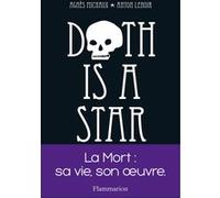 Agnès Michaux et Anton Lenoir – Death is a Star – Essai – Broché – Flammarion