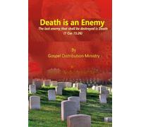 Death is an Enemy: Christ Abolished Death