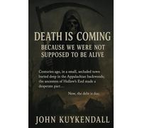 Death is Coming: Because we were not supposed to be alive