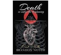 Death Is Only The Beginning