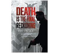 Death Is The Final Reckoning