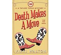 Death Makes A Move (Large Print)