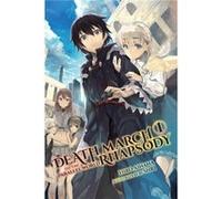 Death March to the Parallel World Rhapsody, Vol. 1 (Novel)