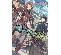Death March to the Parallel World Rhapsody, Vol. 16 (light novel)