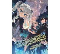 Death March to the Parallel World Rhapsody, Vol. 3 (Novel)