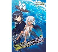 Death March to the Parallel World Rhapsody – Tome 9 – Roman léger – Yen Press