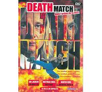 DEATH MATCH - DANS L'ARENE DE LA MORT