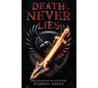 Death Never Lies: House of Blackstone