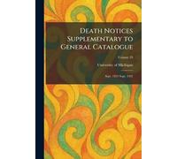 Death Notices Supplementary to General Catalogue: Sept. 1925-Sept. 1932