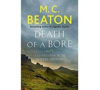 Death of a Bore (Hamish Macbeth) - [Version Originale] Inconnu (Auteur)