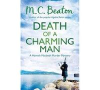 Death of a Charming Man (Hamish Macbeth) Beaton, M C (Auteur)