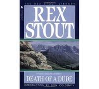 Death of a Dude Stout, Stout, Rex (Auteur)