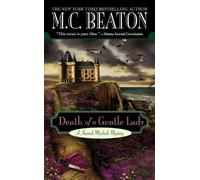 Death of a Gentle Lady M. C. Beaton (Auteur)