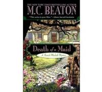 Death of a Maid, A Hamish MacBeth Mystery M. C. Beaton (Auteur)