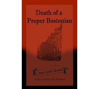 Death of a Proper Bostonian