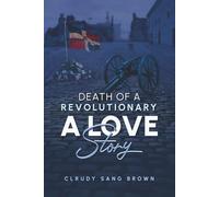 Death of a Revolutionary: A Love Story