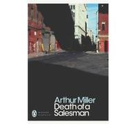 Arthur Miller – Death of a salesman