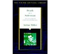 Death of a Salesman, The Viking Critical Library Arthur Miller (Auteur)