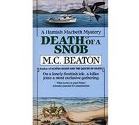 Death of a Snob, A Hamish MacBeth Mystery M. C. Beaton (Auteur)