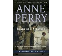 Death of a Stranger: A William Monk Novel