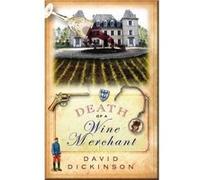 Death of a Wine Merchant (Lord Francis Powerscourt) Dickinson, David (Auteur)