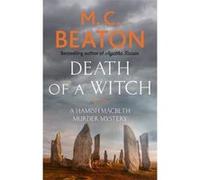 Death of a Witch (Hamish Macbeth) - [Livre en VO] M C Beaton (Auteur)