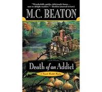Death of an Addict, A Hamish MacBeth Mystery M. C. Beaton (Auteur)