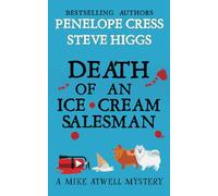 Death of an Ice Cream Salesman: A Mike Atwell Mystery: Book 2