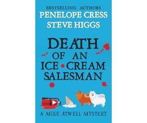 Death of an Ice Cream Salesman: A Mike Atwell Mystery: Book 2