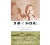 Death of Innocence The Story of the Hate Crime That Changed America by Mamie Till Mobley & Christopher Benson Chris Benson, Christopher Benson, Mamie Till-Mobley (Auteur)
