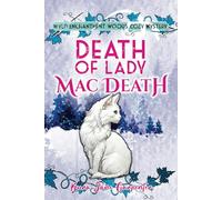 Death of Lady MacDeath: Wyld Enchantment Woods Cozy Mystery