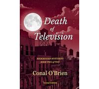 Death of Television: Bookbinder Mysteries: Book Two of Two
