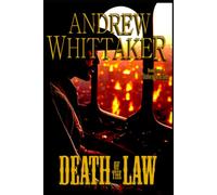 Death of the Law: Book Four of Unforgiven Sins