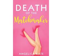 Death of the Matchmaker