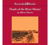 Death of the River Master : A Texana Jones Mystery