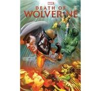 Death of Wolverine Omnibus - Charles Soule - Marvel Comics - Livre en Anglais - Hardback Charles SouleCharles Soule (Auteur)