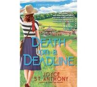 Death on a Deadline by Joyce St. Anthony Joyce St. Anthony (Auteur)