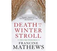 Death on a Winter Stroll by Francine Mathews Francine Mathews (Auteur)