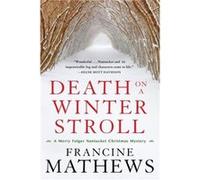 Death on a Winter Stroll by Francine Mathews Francine Mathews (Auteur)
