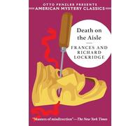 Death on the Aisle: A Mr. & Mrs. North Mystery